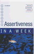 Assertiveness in a Week
