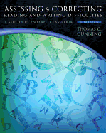Assessing and Correcting Reading and Writing Difficulties: A Student-Centered Classroom