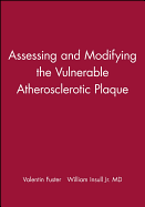 Assessing and Modifying the Vulnerable Atherosclerotic Plaque