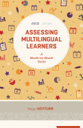 Assessing Multilingual Learners: A Month-By-Month Guide (ASCD Arias)