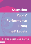 Assessing Pupil's Performance Using the P Levels