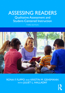 Assessing Readers: Qualitative Assessment and Student-Centered Instruction