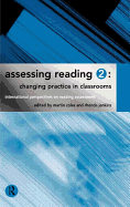 Assessing Reading 2: Changing Practice in Classrooms