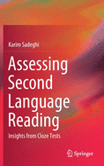 Assessing Second Language Reading: Insights from Cloze Tests