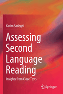 Assessing Second Language Reading: Insights from Cloze Tests