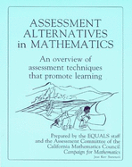 Assessment Alternatives in Mathematics: An Overview of Assessment Techniques That Promote Learning