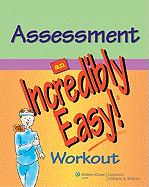Assessment: An Incredibly Easy! Workout