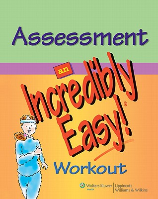 Assessment: An Incredibly Easy! Workout - Labus, Diane (Editor)