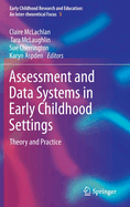 Assessment and Data Systems in Early Childhood Settings: Theory and Practice