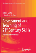 Assessment and Teaching of 21st Century Skills: Methods and Approach