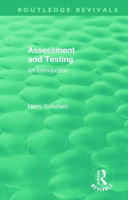 Assessment and Testing: An Introduction - Schofield, Harry