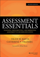 Assessment Essentials: Planning, Implementing, and Improving Assessment in Higher Education