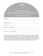 Assessment, Evaluation, and Programming System for Infants and Children (AEPS�): Child Observation Data Recording Form I: Birth to Three Years