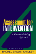 Assessment for Intervention, First Edition: A Problem-Solving Approach