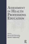 Assessment in Health Professions Education