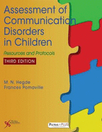 Assessment of Communication Disorders in Children: Resources and Protocols
