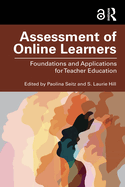 Assessment of Online Learners: Foundations and Applications for Teacher Education