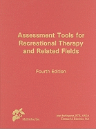 Assessment Tools for Recreational Therapy and Related Fields