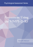 Assessment Using the MMPI-2-RF