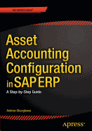Asset Accounting Configuration in SAP ERP: A Step-by-Step Guide