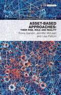 Asset-Based Approaches: their rise, role and reality