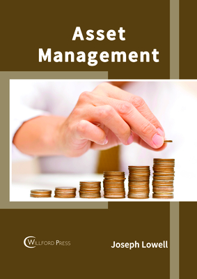 Asset Management - Lowell, Joseph (Editor)