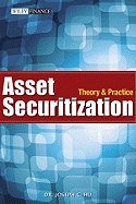 Asset Securitization: Theory and Practice