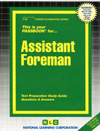 Assistant Foreman: Passbooks Study Guide