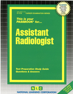Assistant Radiologist: Passbooks Study Guide