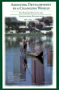 Assisting Development in a Changing World: The Harvard Institute for International Development, 1980-1995