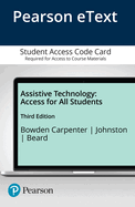 Assistive Technology: Access for All Students, Pearson Etext -- Access Card