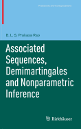 Associated Sequences, Demimartingales and Nonparametric Inference