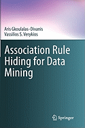 Association Rule Hiding for Data Mining