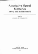 Associative Neural Memories: Theory and Implementation