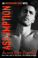 Assumption: Underground Kings