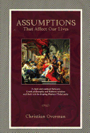 Assumptions That Affect Our Lives (Textbook)