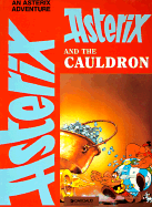 Asterix and the Cauldron - de Goscinny, Rene, and Goscinny, Rene