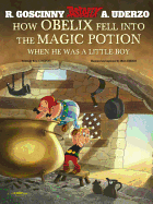 Asterix: How Obelix Fell into the Magic Potion