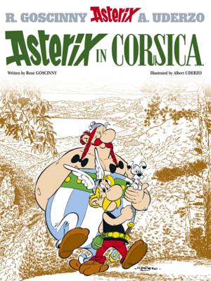 Asterix in Corsica - Goscinny, Rene, and Uderzo, Albert