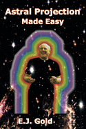 Astral Projection Made Easy