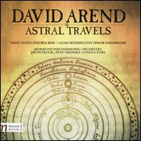 Astral Travels - David Arend (double bass); Salim Washington (sax); Moravian Philharmonic Orchestra
