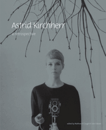 Astrid Kirchherr: A Retrospective