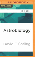 Astrobiology: A Very Short Introduction