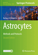 Astrocytes: Methods and Protocols