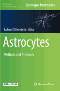 Astrocytes: Methods and Protocols