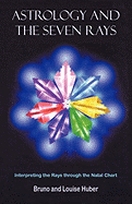 Astrology and the Seven Rays