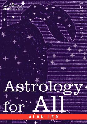 Astrology for All - Leo, Alan