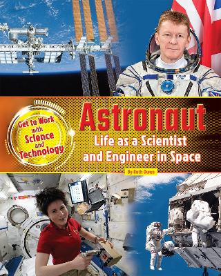 Astronaut: Life as a Scientist and Engineer in Space - Owen, Ruth