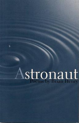 Astronaut - Henry, Brian