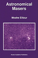 Astronomical Masers